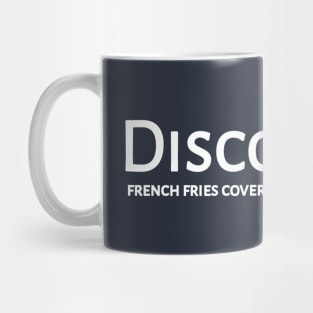 Disco Fries...French Fries Covered In Cheese And Gravy Mug